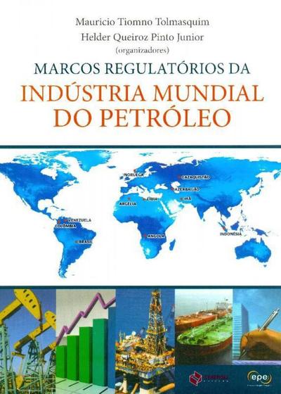 Imagem de Marcos Regulatórios da Indústria Mundial do Petróleo