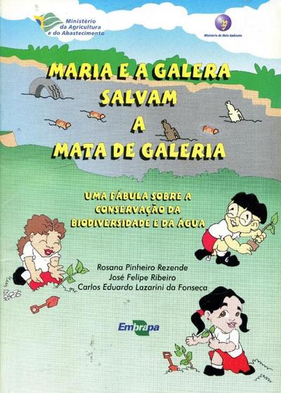 Imagem de Maria e a Galera Salvam A Mata de Galeria - Embrapa