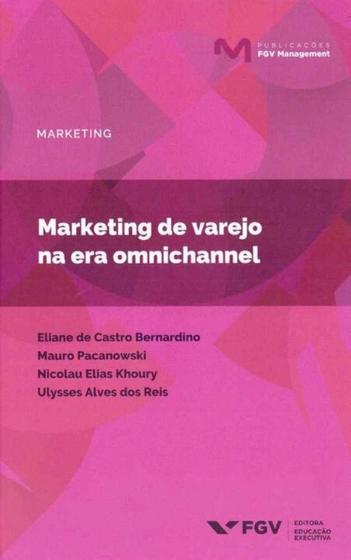 Imagem de Marketing de Varejo na Era Omnichannel - 01Ed/19 - FGV