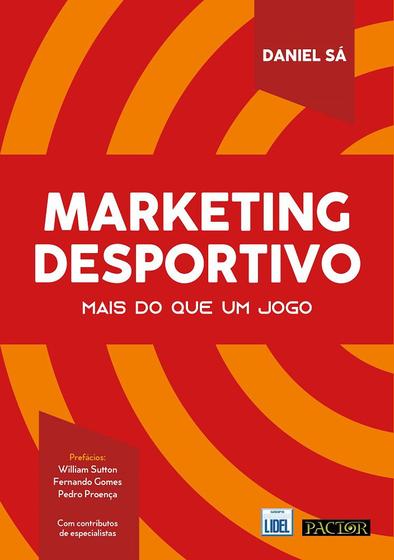 Imagem de Marketing Desportivo: Mais do que Um Jogo - Pactor