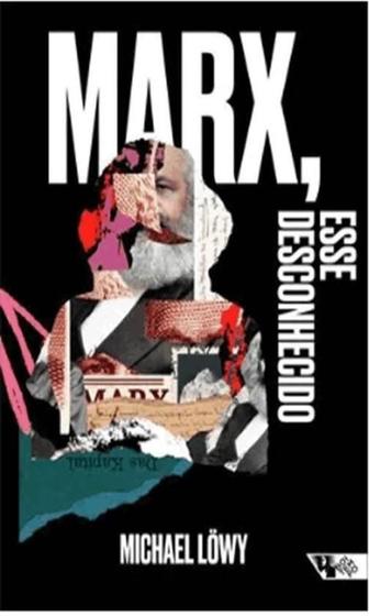 Imagem de Marx, Esse Desconhecido - BOITEMPO