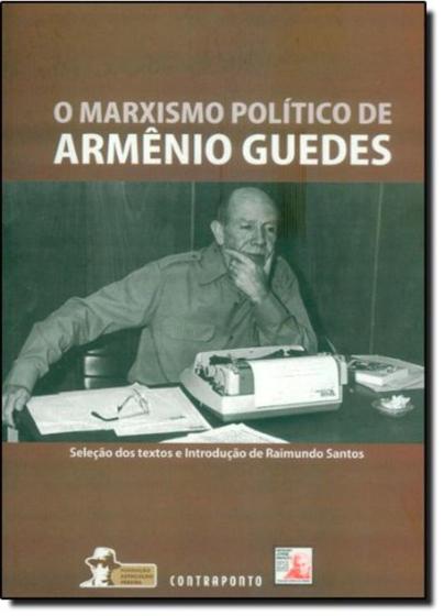 Imagem de Marxismo politico de armenio guedes - CONTRAPONTO