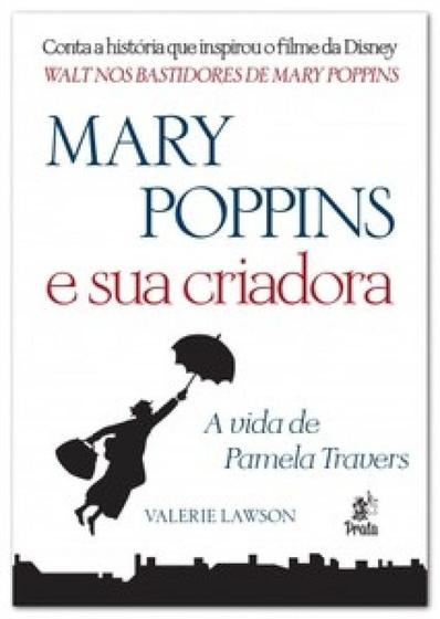 Imagem de Mary poppins e sua criadora   a vida de pamela travers