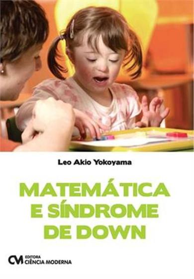 Imagem de Matematica e sindrome de down - CIENCIA MODERNA