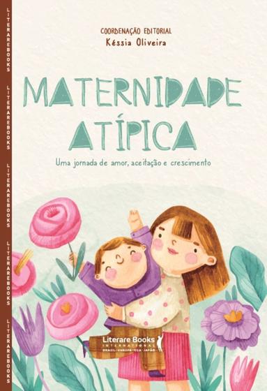 Imagem de Maternidade Atípica - Uma Jornada De Amor, Aceitação E Crescimento