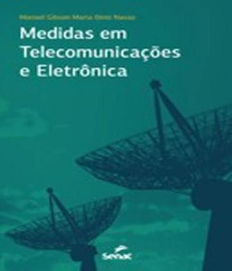 Imagem de Medidas em Telecomunicações e Eletrônica - Senac RJ