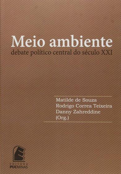 Imagem de Meio ambiente: debate politico central do seculo xxi - EDITORA PUC MINAS