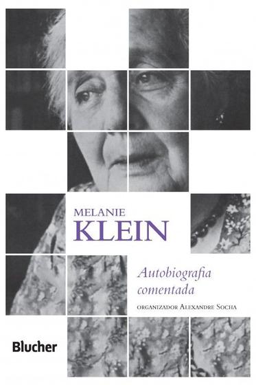 Imagem de Melanie klein autobiografia comentada