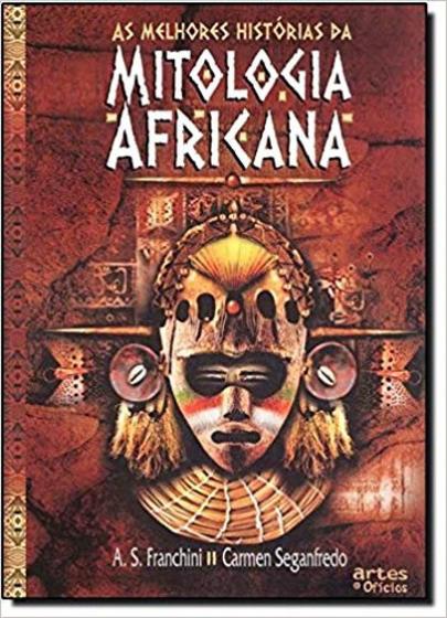 Imagem de Melhores historias da mitologia africana, as