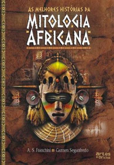 Imagem de Melhores historias da mitologia africana, as