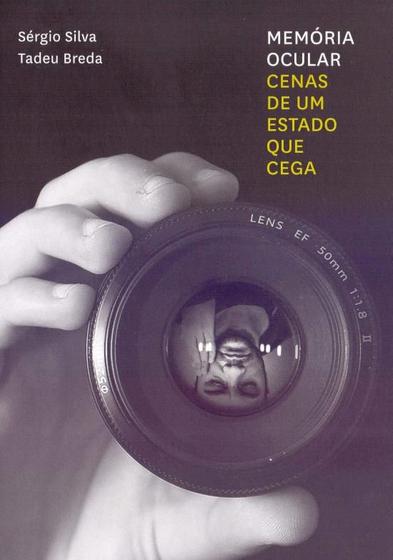 Imagem de Memoria ocular: cenas de um estado que cega