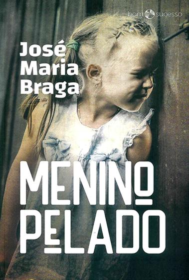 Menino Pelado - - Outros Livros - Magazine Luiza Menino Pelado - - Outros Livros - Magazine Luiza
