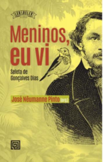 Imagem de Meninos, eu vi seleta de gonçalves dias