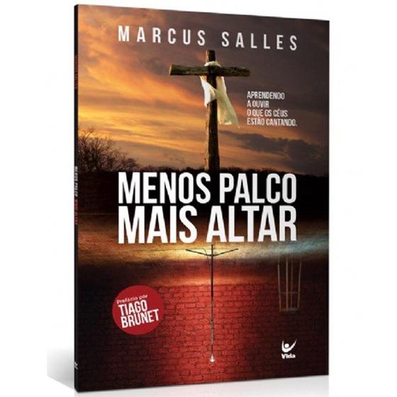 Imagem de Menos Palco, E Mais Altar - Marcus Salles