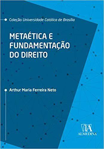 Imagem de Metaética e fundamentação do direito