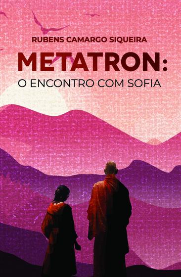 Imagem de Metatron: O Encontro com Sofia - Scortecci