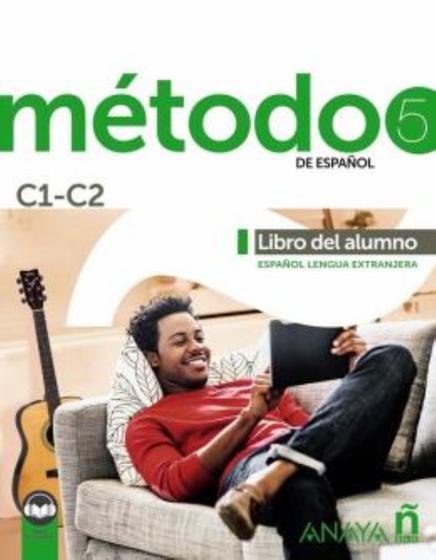 Metodo 5 (C1-C2) - Libro Del Alumno - ANAYA DIDATICOS Imagem de Metodo 5 (C1-C2) - Libro Del Alumno - ANAYA DIDATICOS