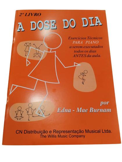 Imagem de Método A Dose do Dia - Livro 2 Transitório - Exercícios de Piano Edna Mae Burnam