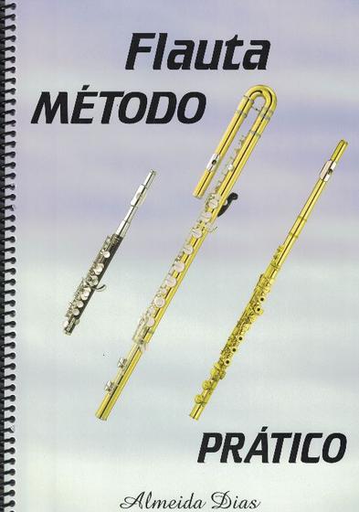 Imagem de Método Prático Flauta Transversal e Flautim - Almeida Dias