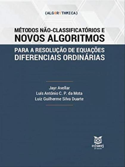 Imagem de Métodos não-classificatórios e novos algoritmos para a resolução de equações diferenciais ordinárias
