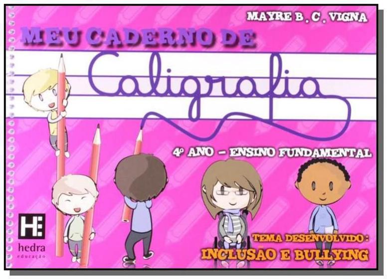 Imagem de Meu caderno de caligrafia - 4 ano - colecao minha - Hedra