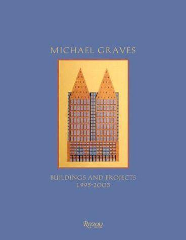 Imagem de Michael graves buildings and projects: 1995-2003