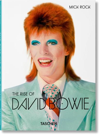 Imagem de Mick Rock. the Rise of David Bowie. 1972-1973 - TASCHEN