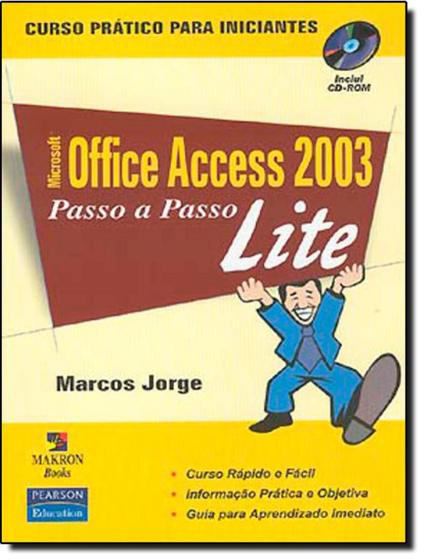 Imagem de Microsoft office access 2003 - passo a passo lite com cd-rom - PEARSON & ARTMED