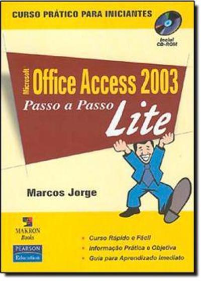 Imagem de Microsoft office access 2003 - passo a passo lite com cd-rom - Pearson & Artmed