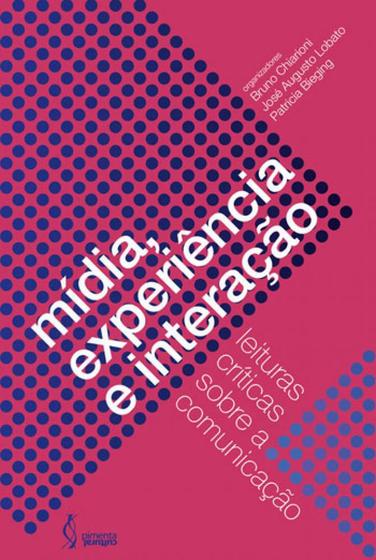Imagem de Midia, experiencia e interaçao - PIMENTA CULTURAL