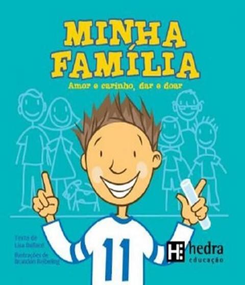 Imagem de Minha Familia - Amor E Carinho Dar E Doar - Hedra educacao