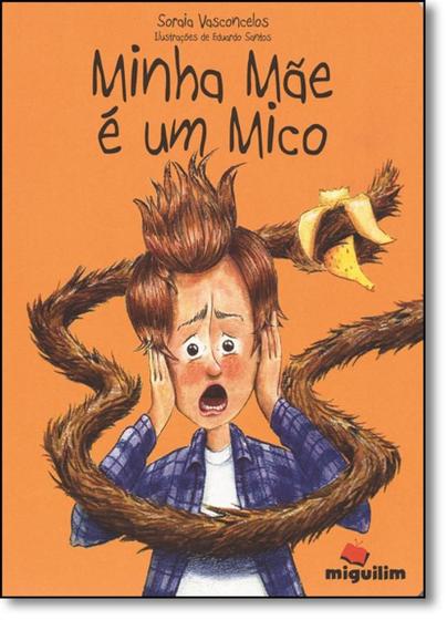 Imagem de Minha mãe é um mico - MIGUILIM
