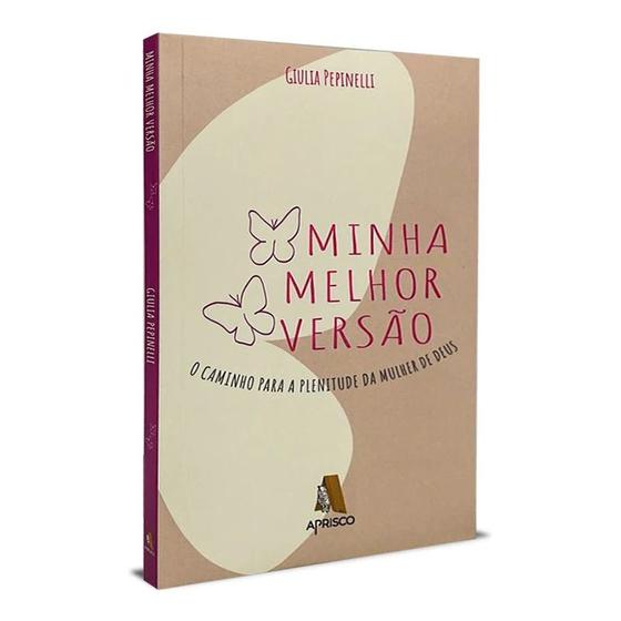 Imagem de Minha Melhor Versão | Giulia Pepinelli - Godbooks
