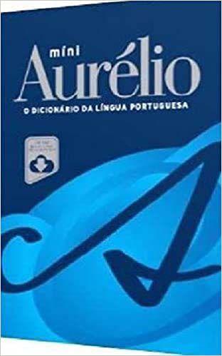 Míni Aurélio - O Dicionário da Língua Portuguesa: Com Chave de Acesso Para Versão Eletrônica - POSITIVO - DICIONARIOS Menor preço em Míni Aurélio - O Dicionário da Língua Portuguesa: Com Chave de Acesso Para Versão Eletrônica - POSITIVO - DICIONARIOS