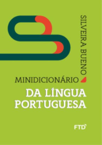 Imagem de Minidicionário da Língua Portuguesa 20/21 - Renov - FTD (PARADIDATICOS)