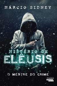 Imagem de Mistérios de Elêusis: O Mestre do Crime - Novos Talentos - Novo Seculo