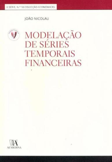 Imagem de Modelação de Séries Temporais Financeiras - ALMEDINA