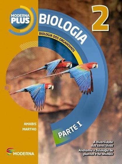 Moderna Plus - Biologia 2º Ano - Parte I - Ensino Médio - 2º Ano ...