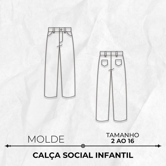 Imagem de Molde calça social infantil tamanho 2 ao 16 by Marlene Mukai