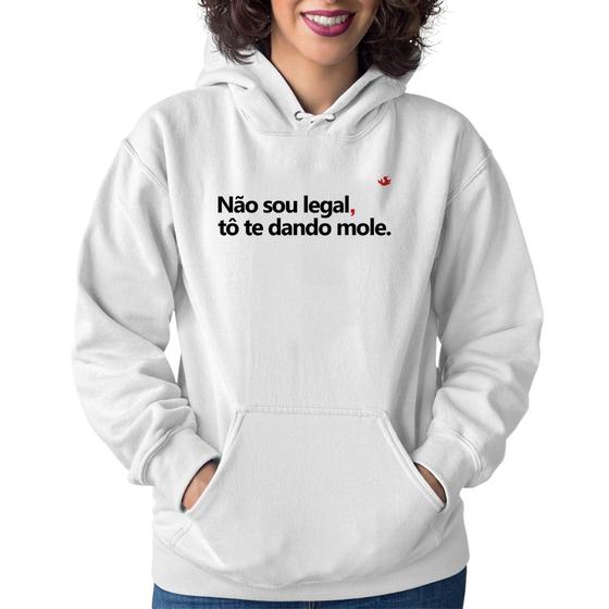 Imagem de Moletom Feminino Não sou legal, tô te dando mole - Foca na Moda