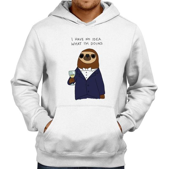 Imagem de Moletom I have no idea what I am doing - Foca na Moda
