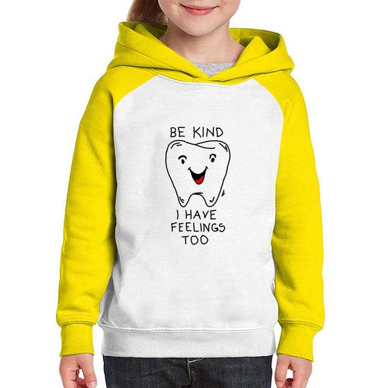 Imagem de Moletom Infantil Be Kind I have feelings too - Foca na Moda