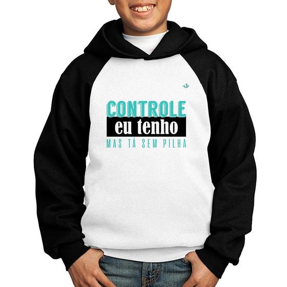 Imagem de Moletom Infantil Controle eu tenho, mas tá sem pilha - Foca na Moda