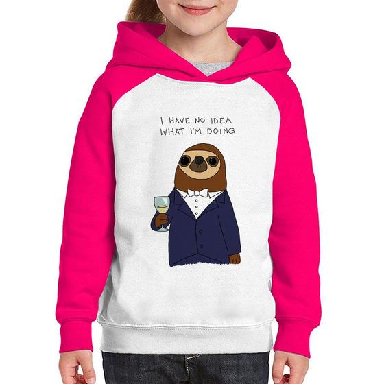 Imagem de Moletom Infantil I have no idea what I am doing - Foca na Moda