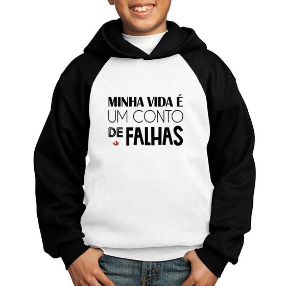 Imagem de Moletom Infantil Minha vida é um conto de falhas - Foca na Moda