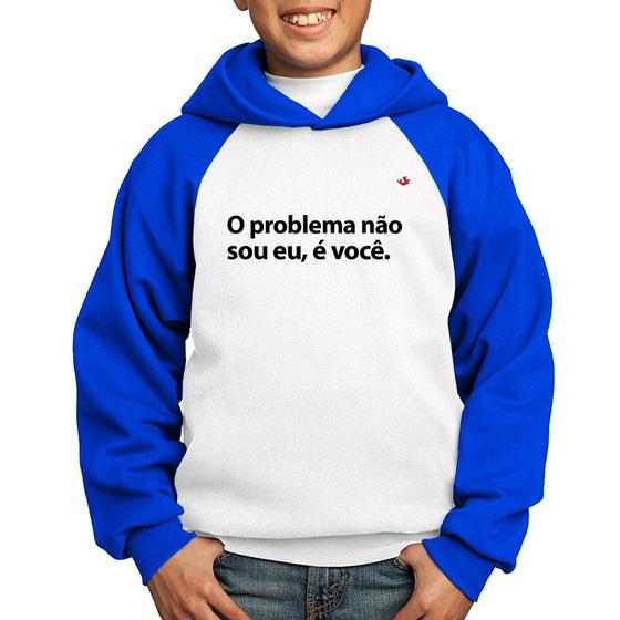 Imagem de Moletom Infantil Não sou eu, é você - Foca na Moda