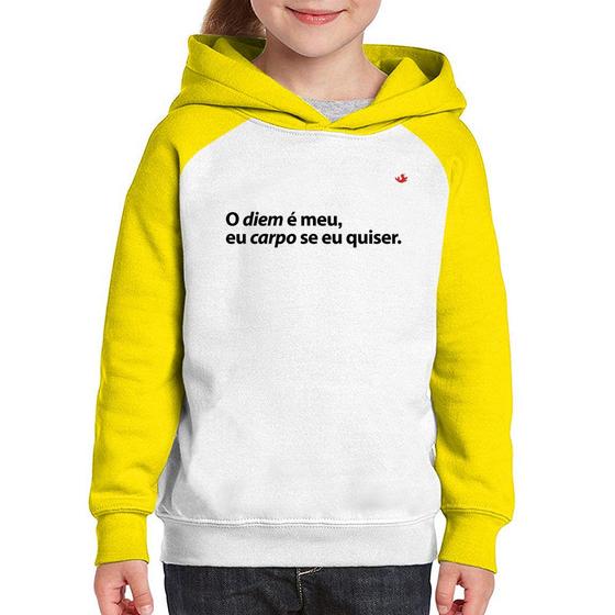 Imagem de Moletom Infantil O diem é meu, eu carpo se eu quiser - Foca na Moda