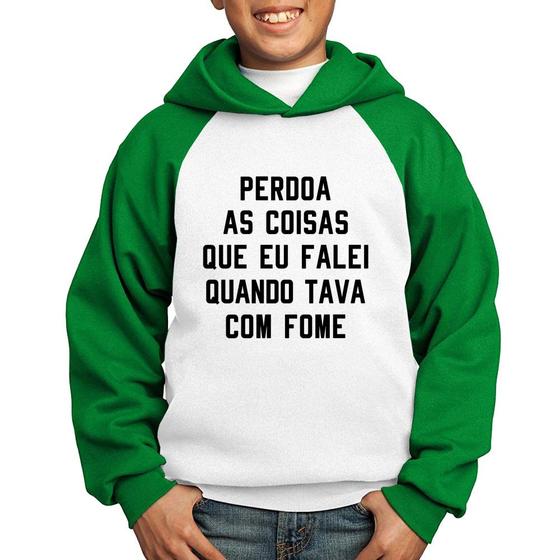 Imagem de Moletom Infantil Perdoa, eu tava com fome - Foca na Moda