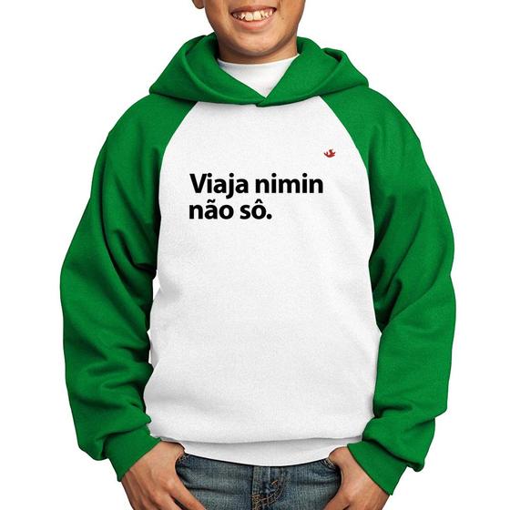 Imagem de Moletom Infantil Viaja nimin não sô - Foca na Moda