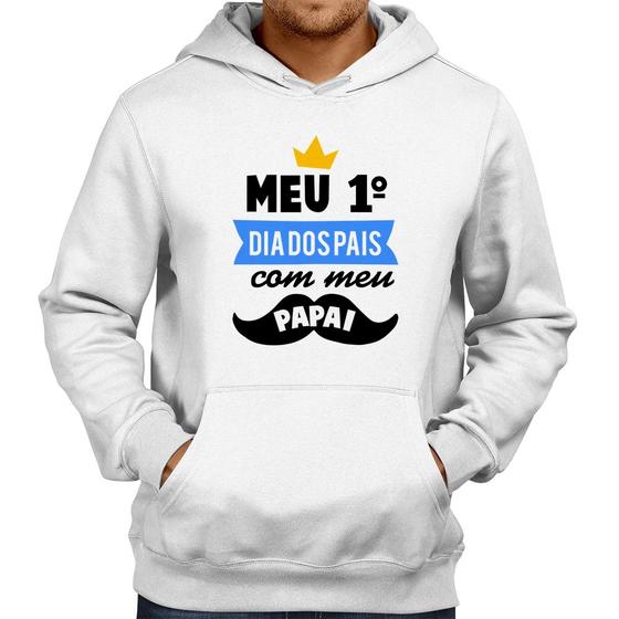 Imagem de Moletom Meu primeiro dia dos pais com meu papai - Foca na Moda